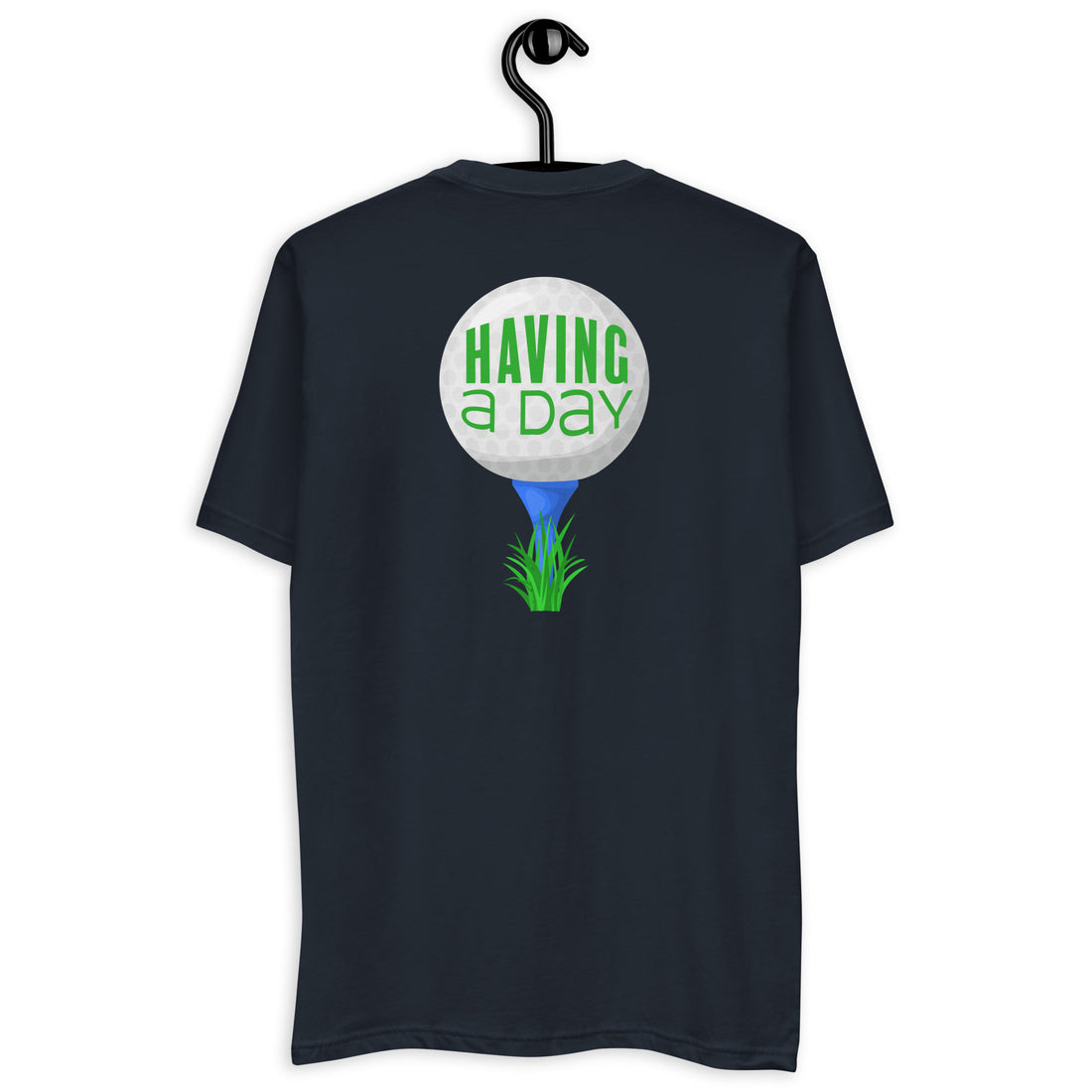 Having A Day Tee it High T-Shirt