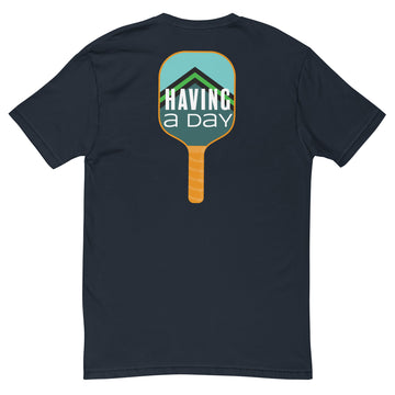 Having A Day Pickleball T-Shirt