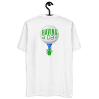 Having A Day Tee it High T-Shirt