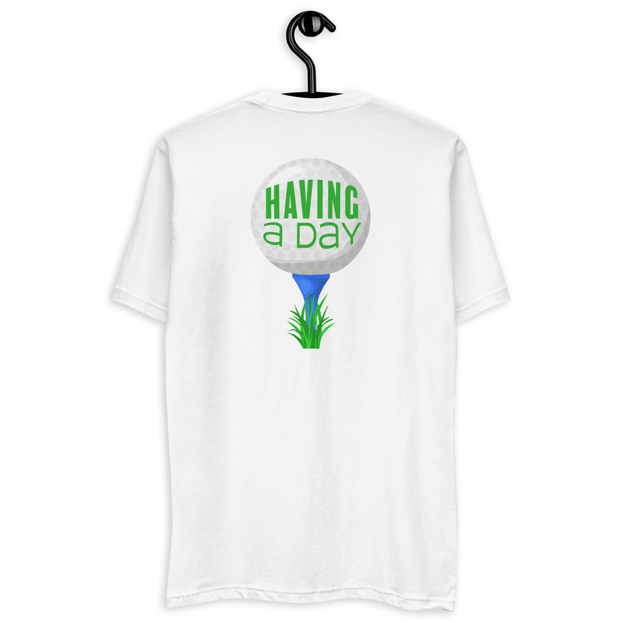 Having A Day Tee it High T-Shirt