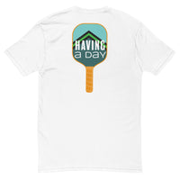 Having A Day Pickleball T-Shirt